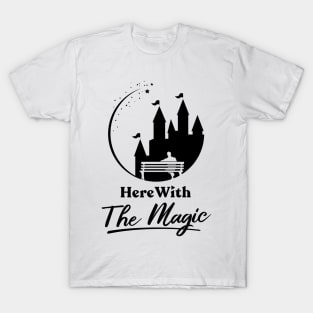Here With The Magic Logo Shirt (Alternate) T-Shirt